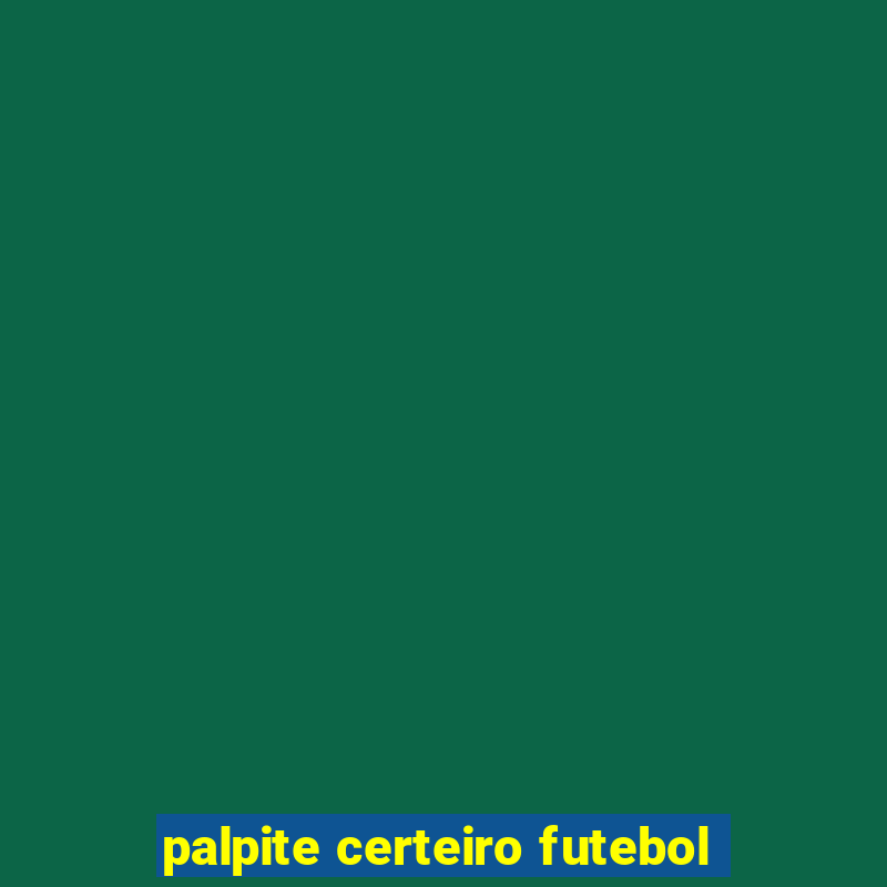 palpite certeiro futebol